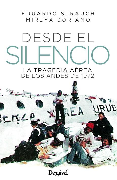 DESDE EL SILENCIO | 9788498296693 | STRAUCH URIOSTE, EDUARDO / SORIANO LAGARMI