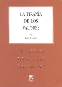 TIRANIA DE LOS VALORES, LA | 9788498367102 | SCHMITT, CARL