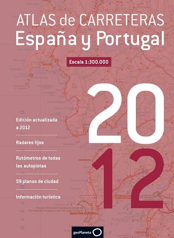 ATLAS DE CARRETERAS ESPAÑA Y PORTUGAL [2012] | 9788408110910