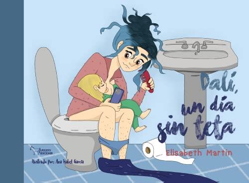 DALI UN DIA SIN TETA | 9788419128300 | MARTIN ESPINOSA, ELISABETH