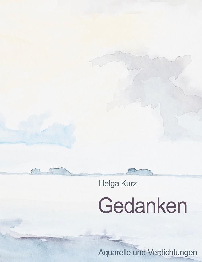 GEDANKEN | 9783750415805 | KURZ, HELGA