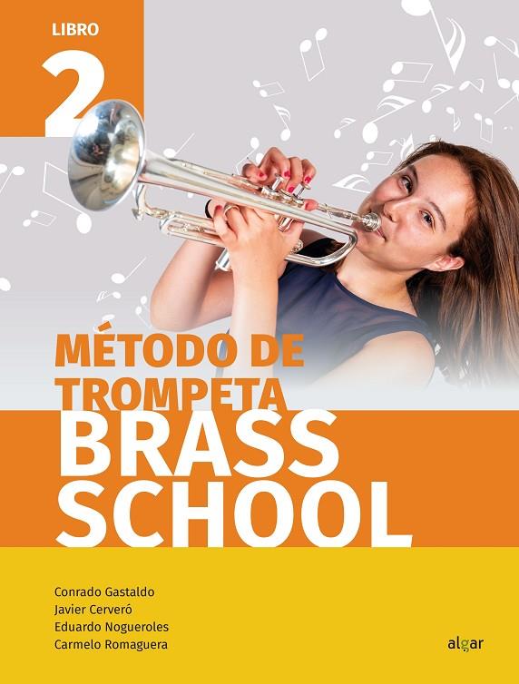 MÉTODO DE TROMPETA LIBRO 2 | 9788491422303 | CERVERÓ, JAVIER / GASTALDO, CONRADO / NOGUEROLES, EDUARDO