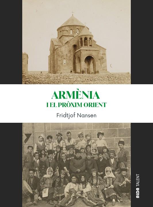 ARMÈNIA I EL PRÒXIM ORIENT | 9788410123861 | NANSEN, FRIDTJOF