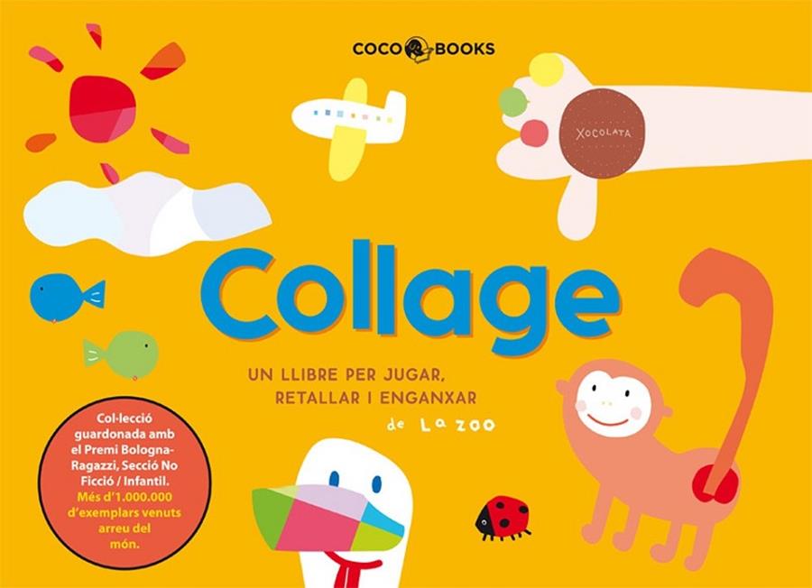 COLLAGE. UN LLIBRE PER JUGAR, RETALLAR I ENGANXAR | 9788493562755 | LA ZOO