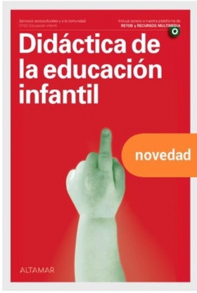 DIDÁCTICA DE LA EDUCACIÓN INFANTIL CFGS | 9788418843181