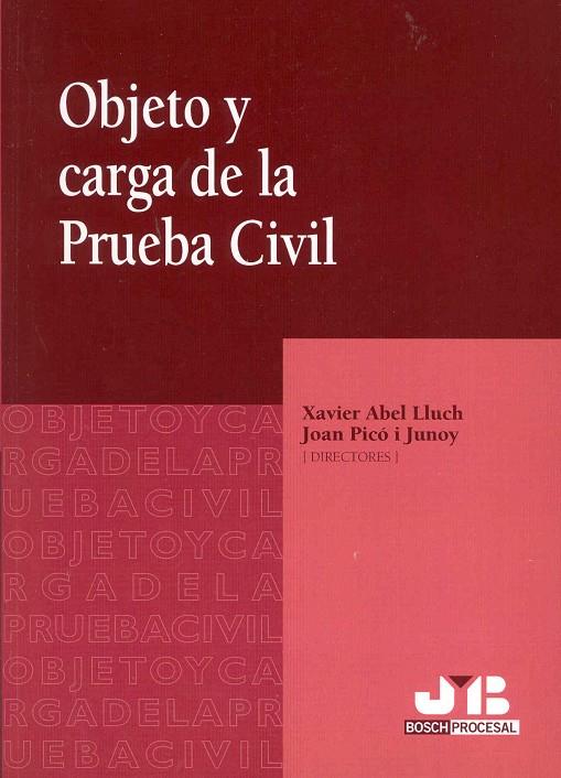 OBJETO Y CARGA DE LA PRUEBA CIVIL | 9788476987759 | ABEL LLUCH, XAVIER