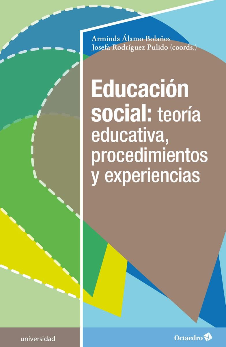 EDUCACIÓN SOCIAL : TEORÍA EDUCATIVA | 9788418083136 | RODRIGUEZ PULIDO, JOSEFA