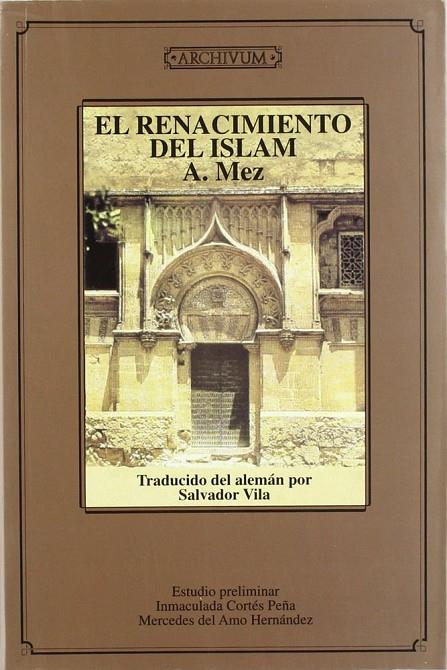 RENACIMIENTO DEL ISLAM (1936), EL | 9788433828439 | MEZ, A.