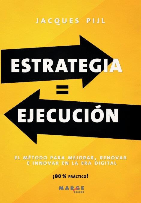 ESTRATEGIA = EJECUCIÓN | 9788419109729 | PIJL, JACQUES