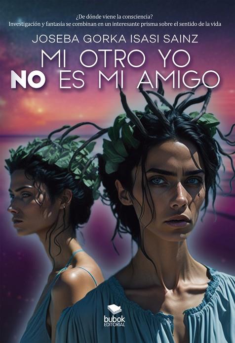 MI OTRO YO NO ES MI AMIGO | 9788468574677 | ISASI SAINZ, JOSEBA GORKA