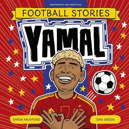 FOOTBALL STORIES : YAMAL | 9781804539828 | MUGFORD, SIMON