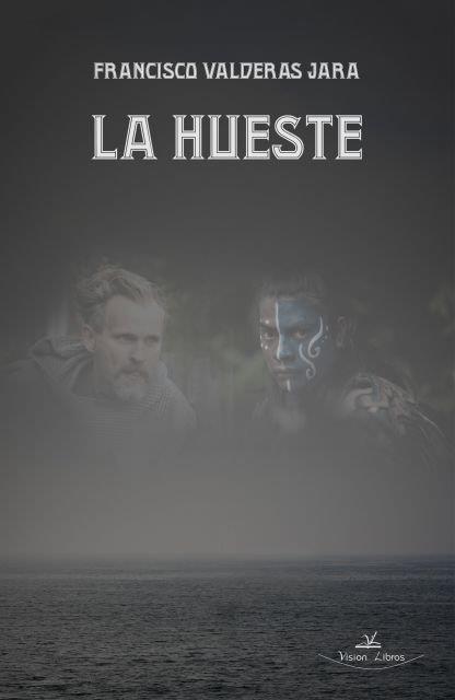 HUESTE, LA | 9788417405977 | VALDERAS JARA, FRANCISCO