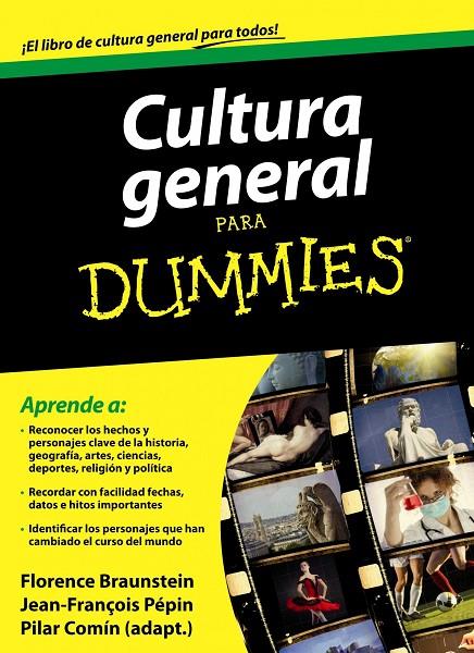 CULTURA GENERAL PARA DUMMIES | 9788432921384 | BRAUNSTEIN, FORENCE / PÉPIN, JEAN-FRANÇOIS