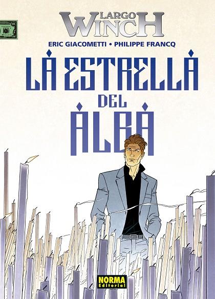 LARGO WINCH 21 : LA ESTRELLA DEL ALBA | 9788467935790 | GIACOMETTI, ERIC / FRANQ, PHILIPPE