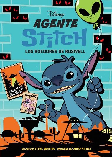 AGENTE STITCH 05. LOS ROEDORES DE ROSWELL | 9791387901943 | DISNEY