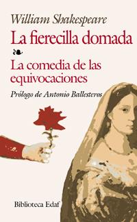 FIERECILLA DOMADA, LA / LA COMEDIA DE LAS EQUIVOCACIONES | 9788441410541 | SHAKESPEARE, WILLIAM
