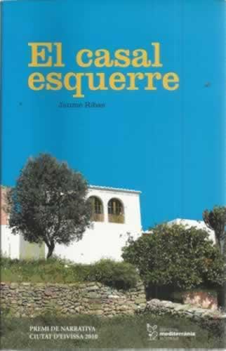 CASAL ESQUERRE, EL | 9788492951086 | RIBAS, JAUME