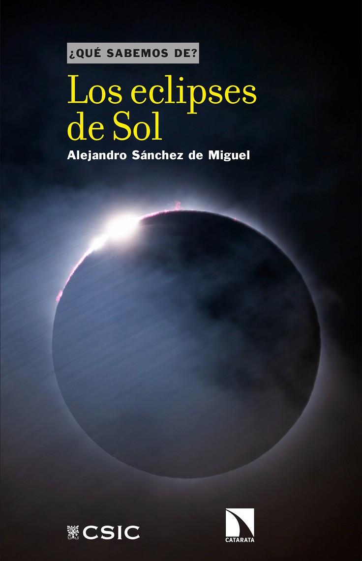 ECLIPSES DE SOL, LOS | 9788400116026 | SÁNCHEZ DE MIGUEL, ALEJANDRO