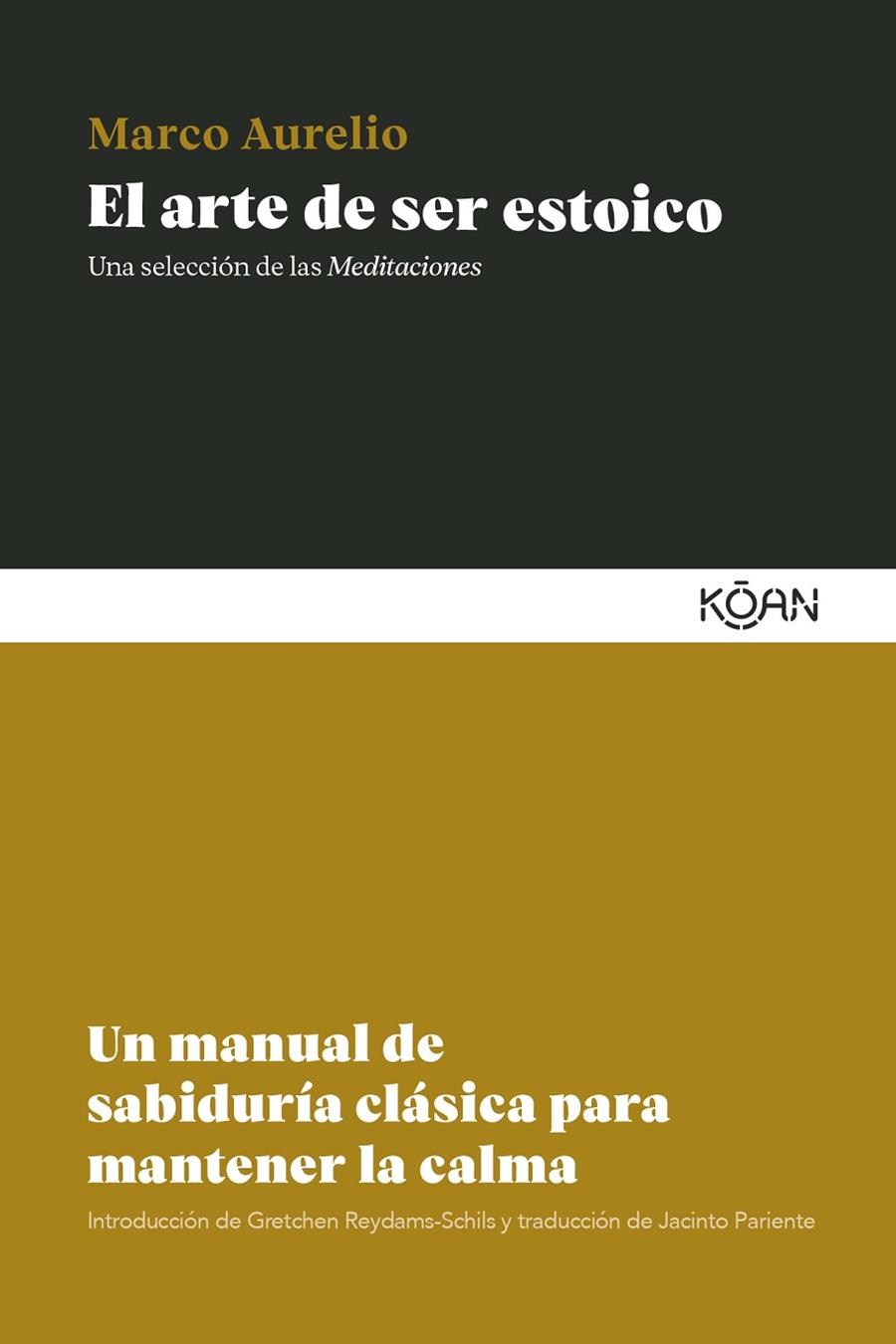 ARTE DE SER ESTOICO, EL | 9788410358485 | AURELIO, MARCO