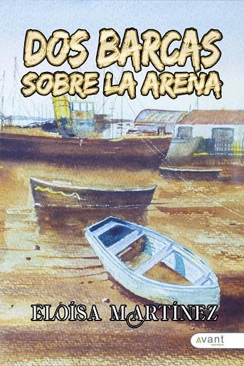 DOS BARCAS SOBRE LA ARENA | 9788419584502 | MARTÍNEZ, ELOÍSA