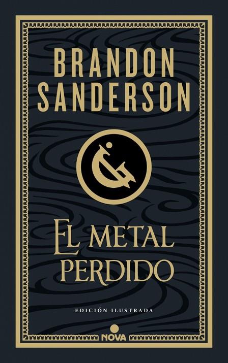 WAX & WAYNE 04. EL METAL PERDIDO (EDICIÓN ILUSTRADA) | 9788410466456 | SANDERSON, BRANDON
