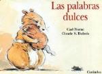 PALABRAS DULCES, LAS | 9788484701330 | DUBOIS, CLAUDE K. / NORAC, CARL