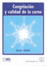 CONGELACIÓN Y CALIDAD DE LA CARNE | 9788420010168 | GENOT, CLAUDE