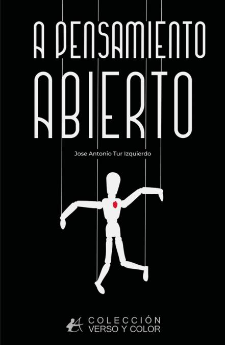 A PENSAMIENTO ABIERTO | 9788419595768 | TUR IZQUIERDO, JOSE ANTONIO