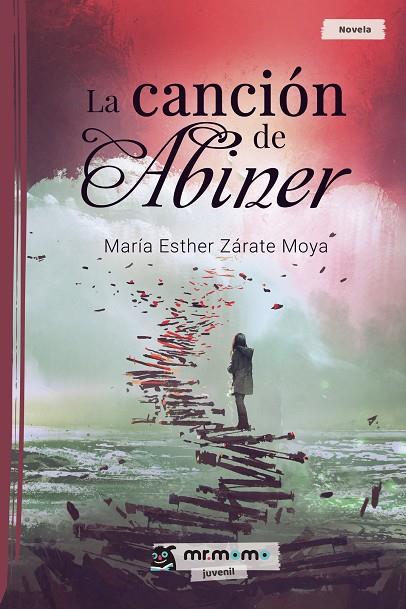 CANCIÓN DE ABINER, LA | 9788417716882 | ZÁRATE MOYA, MARÍA ESTHER