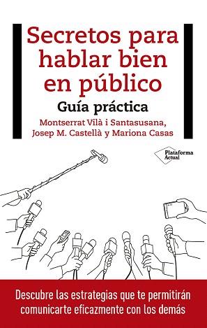 SECRETOS PARA HABLAR BIEN EN PÚBLICO | 9788417114848 | VILÀ I SANTASUSANA, MONTSERRAT / CASTELLÀ, JOSEP M. / CASAS, MARIONA