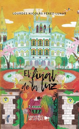 FINAL DE LA LUZ, EL | 9788418235764 | NICOLÁS PÉREZ-LUNAR, LOURDES
