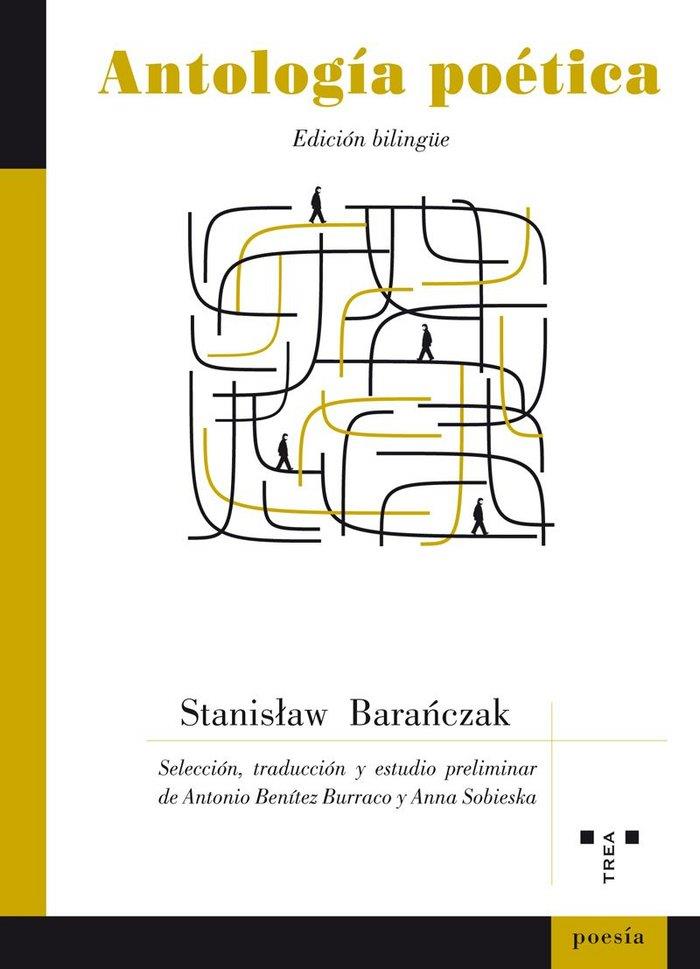 ANTOLOGÍA POÉTICA. STANISLAW BARANCZAK | 9788497047517 | BARANCZAK, STANISLAW