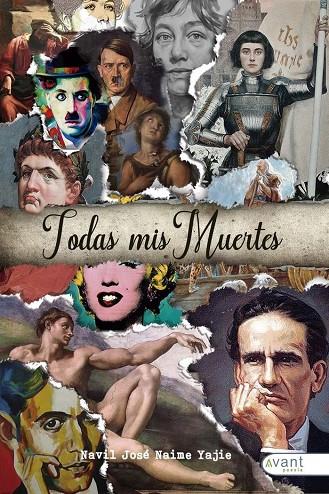TODAS MIS MUERTES | 9788418148347 | NAIME YAJIE, NAVIL JOSÉ