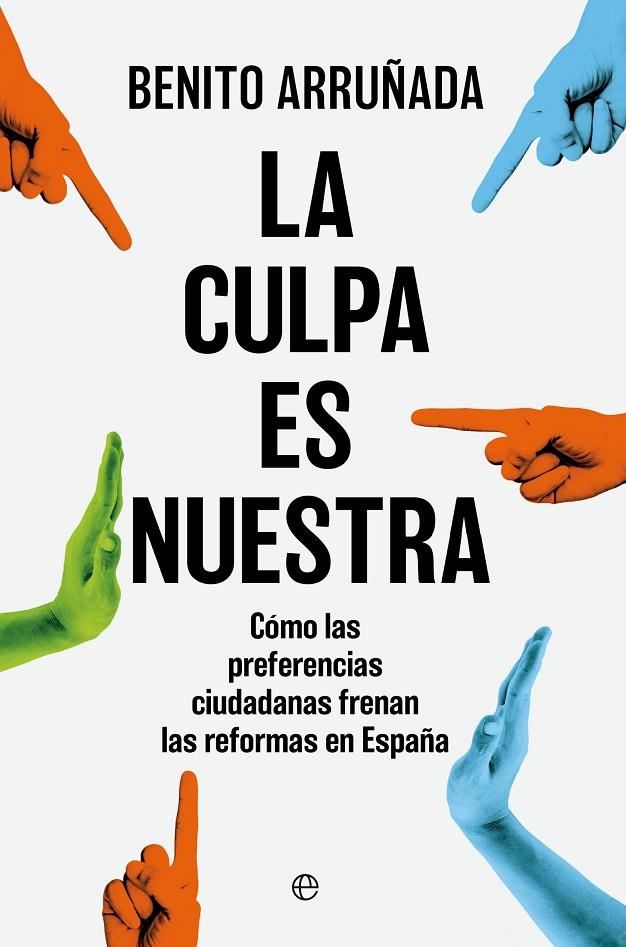 CULPA ES NUESTRA, LA | 9788410941823 | ARRUÑADA, BENITO