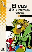 CAS DE LA INFANTESA ROBADA, EL | 9788424695453 | JOAN DE DÉU PRATS
