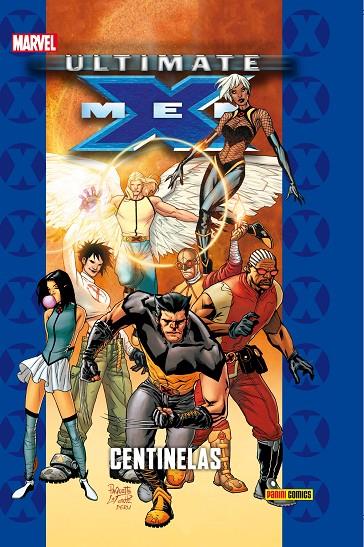 ULTIMATE X-MEN 13 : CENTINELAS | 9788490249895 | KIRKMAN, ROBERT / OLIVER, BEN / ALIXE, PASCAL