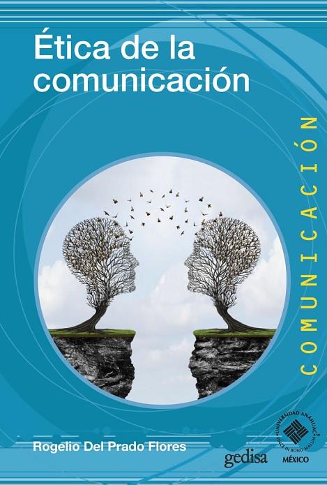 ÉTICA DE LA COMUNICACIÓN | 9788417341596 | DEL PRADO FLORES, ROGELIO