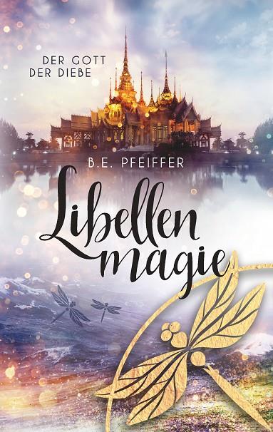 LIBELLENMAGIE | 9783752895063 | PFEIFFER, B.E.