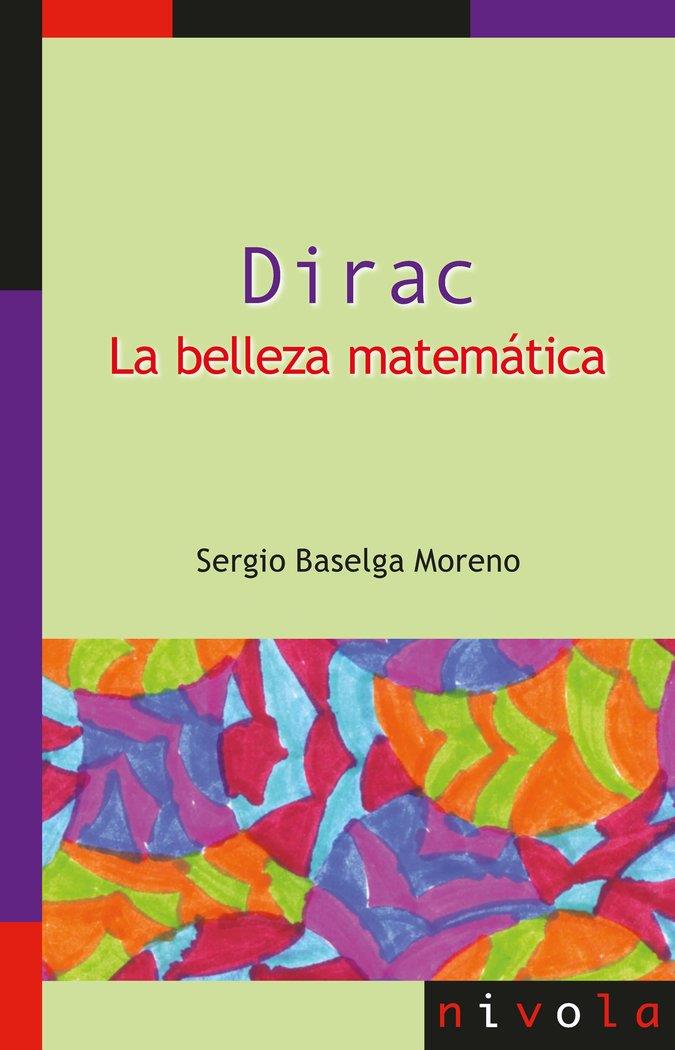 DIRAC. LA BELLEZA MATEMATICA | 9788415913467 | BASELGA MORENO, SERGIO
