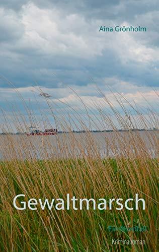 GEWALTMARSCH | 9783751936767 | GRONHOLM, AINA