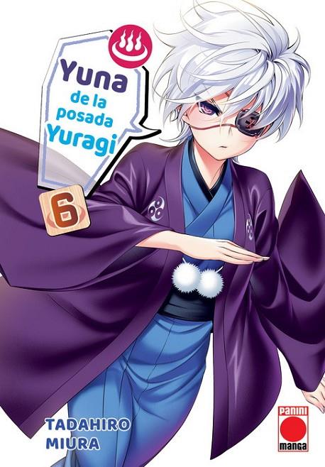 YUNA DE LA POSADA YURAGI 06 | 9788413345710 | MIURA, TADAHIRO