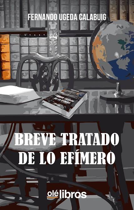 BREVE TRATADO DE LO EFIMERO | 9788418208089 | UGEDA CALABUIG, FERNANDO
