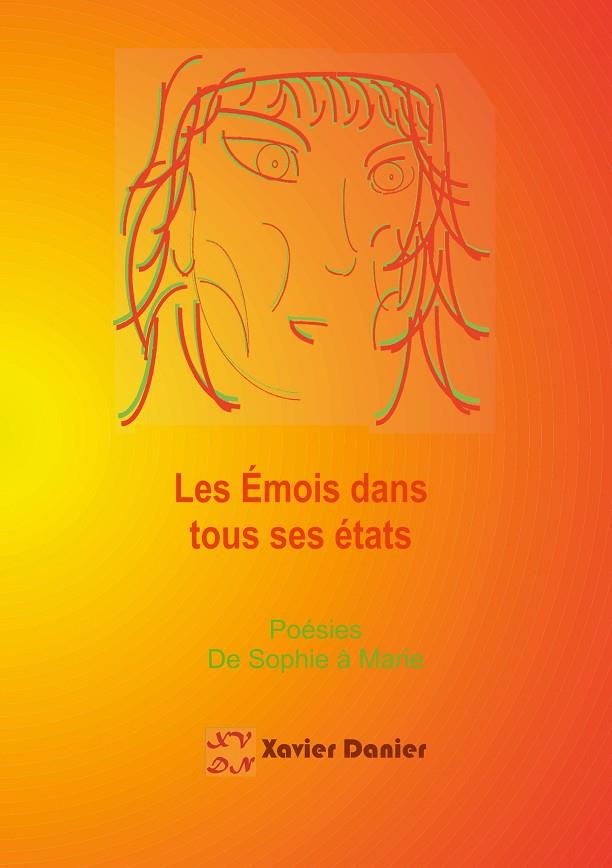 ÉMOIS DANS TOUS SES ÉTATS, LES | 9782322012329 | DANIER, XAVIER