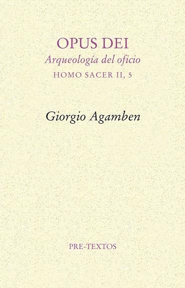 OPUS DEI | 9788415576365 | AGAMBEN, GIORGIO