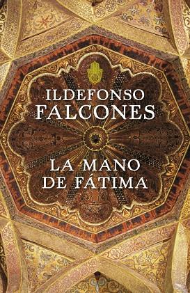 MANO DE FATIMA, LA | 9788425343544 | FALCONES, ILDEFONSO