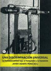DISCRIMINACION UNIVERSAL, UNA | 9788488052582 | UGARTE PEREZ, JAVIER