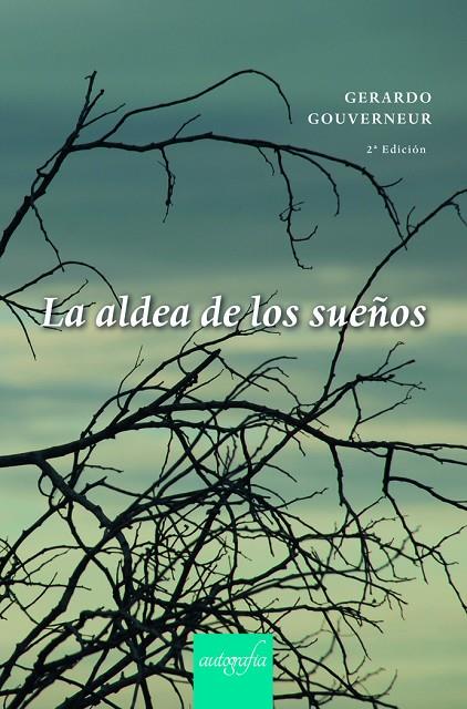 ALDEA DE LOS SUEÑOS, LA | 9788417654023 | GOUVERNEUR, GERARDO