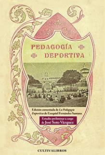 PEDAGOGÍA DEPORTIVA | 9788499237343 | SOTO VÁZQUEZ, JOSÉ