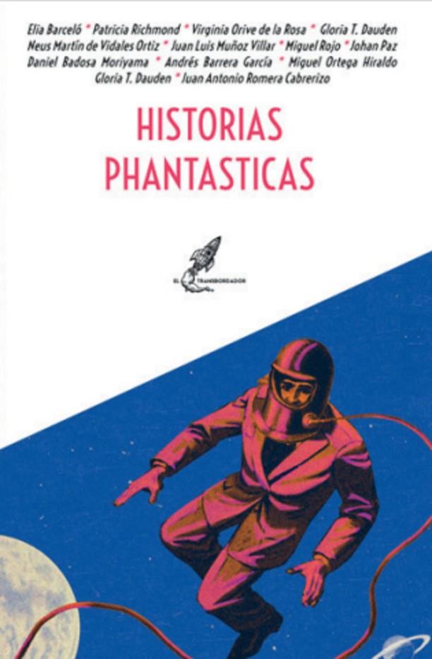 HISTORIAS PHANTASTICAS | 9788412692471