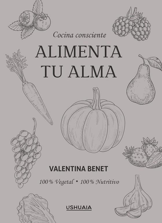 ALIMENTA TU ALMA | 9788416496990 | BENET, VALENTINA